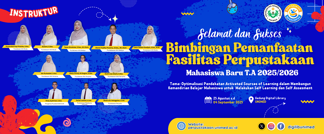 Wajib Diketahui Maba 2025: Bimbingan Pemanfaatan Fasilitas Perpustakaan UNIMED